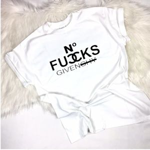 No cares given T-shirt